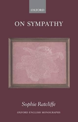 On Sympathy (Oxford English Monographs),Used