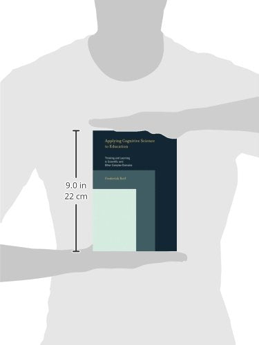 Applying Cognitive Science To Education: Thinking And Learning In Scientific And Other Complex Domains (Bradford Books),Used