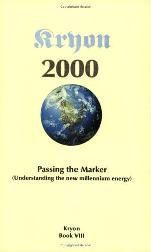 Passing the Marker 2000: Understanding the New Millennium Energy : Book VIII,New