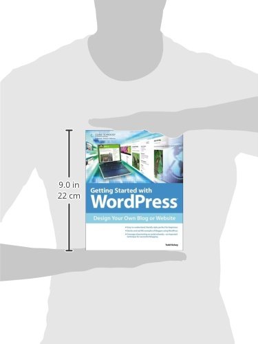 Getting Started with WordPress: Design Your Own Blog or Website,Used