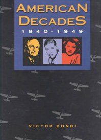 American Decades: 19401949 (American Decades, 5),Used