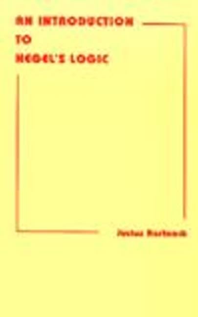 An Introduction to Hegel's Logic (Hackett Classics Series),Used