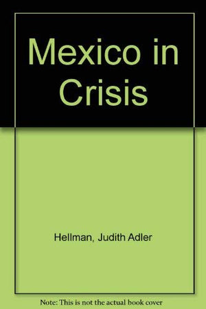 Mexico in Crisis,Used