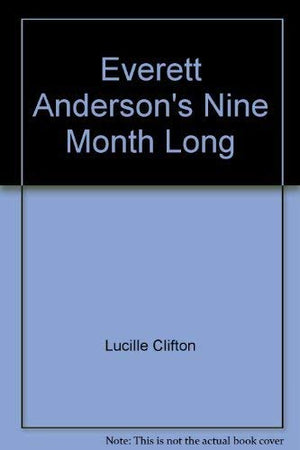 Everett Anderson's nine month long,Used