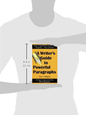A Writer'S Guide To Powerful Paragraphs,New