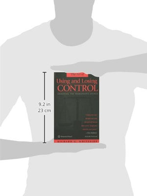 The Therapeutic Stances: The Art Of Using And Losing Control: Adjusting The Therapeutic Stance,Used