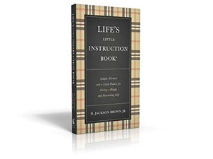 Life's Little Instruction Book: Simple Wisdom and a Little Humor for Living a Happy and Rewarding Life,Used