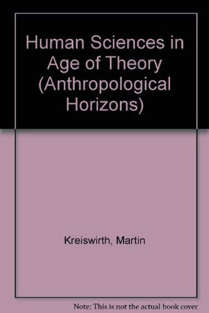 Constructive Criticism: The Human Sciences in the Age of Theory (THEORY/CULTURE),Used