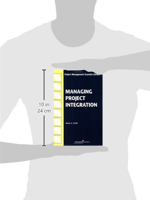 Managing Project Integration (Project Management Essential Library),Used