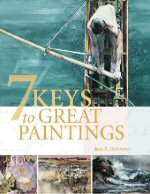 7 Keys To Great Paintings,Used