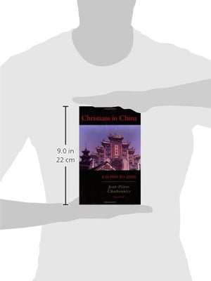 Christians In China: A.D. 600 To 2000