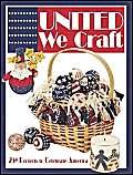 United We Craft: 25+ Projects To Celebrate America,New