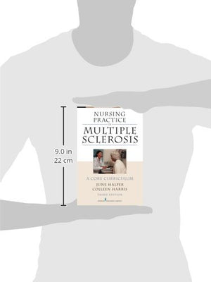 Nursing Practice in Multiple Sclerosis, Third Edition: A Core Curriculum,Used