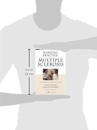 Nursing Practice in Multiple Sclerosis, Third Edition: A Core Curriculum,Used