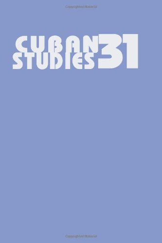 Cuban Studies 31 (Volume 31) (Pittsburgh Cuban Studies),Used