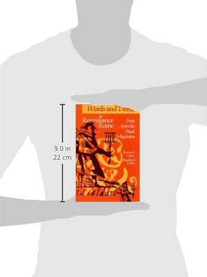 Words and Deeds in Renaissance Rome: Trials before the Papal Magistrates,Used