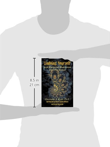 Undoing Yourself: With Energized Meditation & Other Devices,New