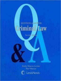 Questions and Answers: Criminal Law,New