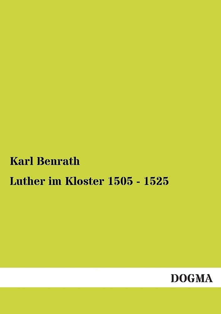 Luther im Kloster 1505  1525 (German Edition),Used