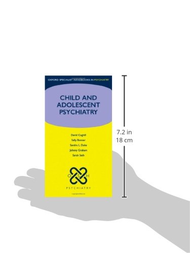 Child and Adolescent Psychiatry (Oxford Specialist Handbooks in Psychiatry),Used
