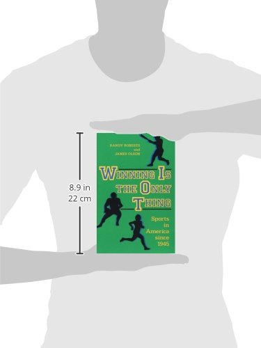 Winning is the Only Thing: Sports in America since 1945 (The American Moment),Used