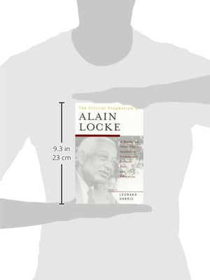 The Critical Pragmatism of Alain Locke,Used