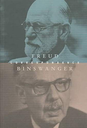 The FreudBinswanger Correspondence,New