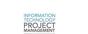 Information Technology Project Management