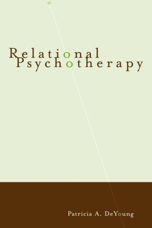 Relational Psychotherapy: A Primer,Used