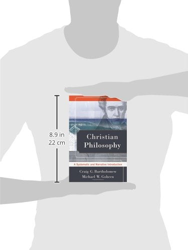 Christian Philosophy: A Systematic and Narrative Introduction,Used