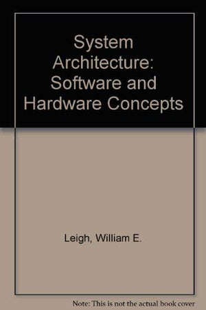 System Architecture: Software and Hardware Concepts,Used