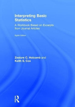 Interpreting Basic Statistics: A Workbook Based on Excerpts from Journal Articles,Used