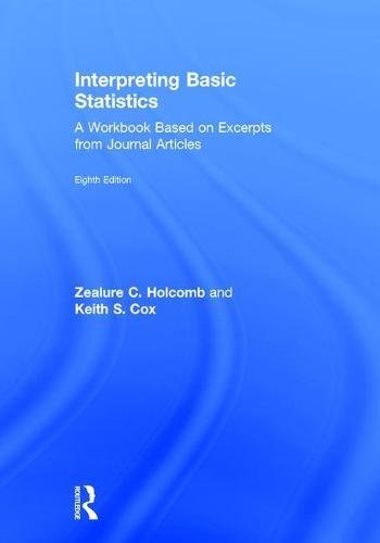 Interpreting Basic Statistics: A Workbook Based on Excerpts from Journal Articles,Used