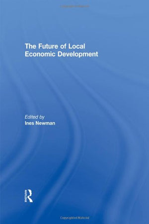 The Future Of Local Economic Development