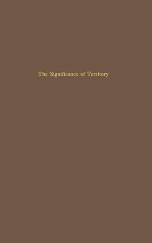 The Significance Of Territory (Pagebarbour Lectures),Used