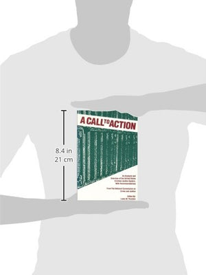 Call to Action: An Analysis and Overview of the United States Criminal Justic System, with Recommendations,Used