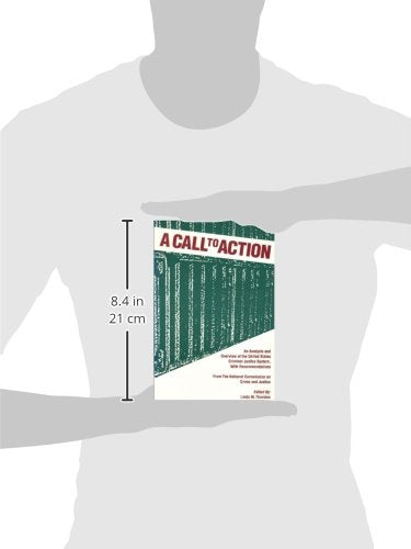 Call to Action: An Analysis and Overview of the United States Criminal Justic System, with Recommendations,Used