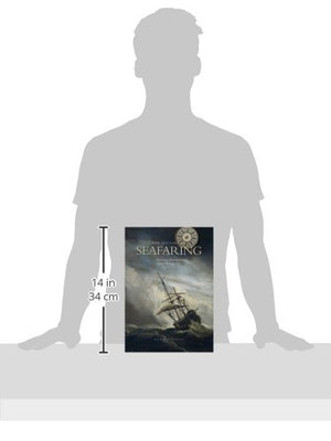 The History Of Seafaring: Navigating The World'S Oceans,Used