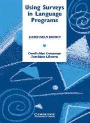 Using Surveys in Language Programs (Cambridge Language Teaching Library),Used