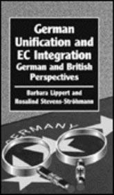German Unification And Ec Integration: German And British Perspectives (Chatham House Papers),Used