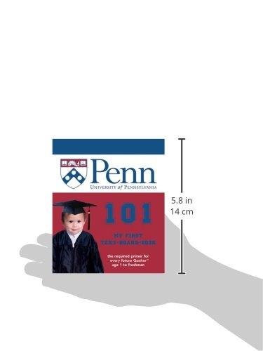 University of Pennsylvania 101: My First TextBoardBook (101 My First TextBoardBooks),Used
