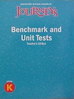 Journeys: Benchmark and Unit Tests Teacher's Edition Grade K,Used