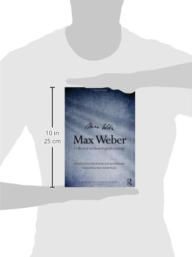Max Weber: Collected Methodological Writings (Weber in Translation),Used