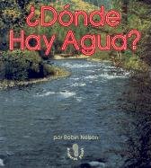 Donde Hay Agua? (Mi Primer Pasa Al Mudo Real / First Step Nonfiction) (Spanish Edition),Used