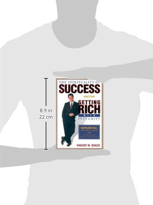 The Spirituality Of Success: Getting Rich With Integrity,Used
