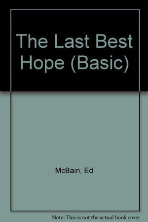 The Last Best Hope