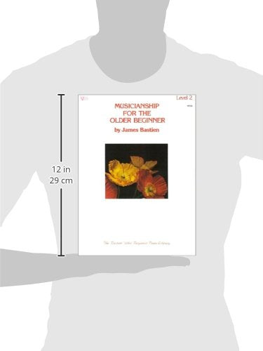 Wp35  Musicianship For The Older Beginner  Level 2 (The Bastien Older Beginner Piano Library),Used
