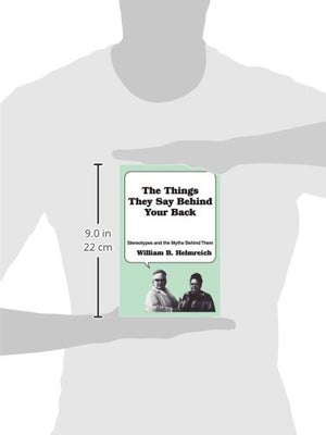 The Things They Say behind Your Back: Stereotypes and the Myths Behind Them,Used