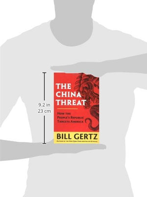 The China Threat: How the People's Republic Targets America,Used