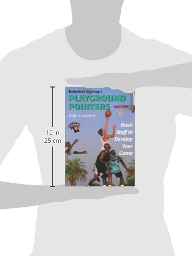 Basketball Highway's Playground Pointers: Basic Stuff to Develop Your Game,Used